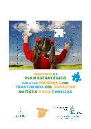 Propuesta de Plan Estratégico para personas con Trastornos del Espectro Autista y sus Familias